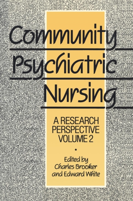 Community Psychiatric Nursing : A research perspective, Paperback / softback Book