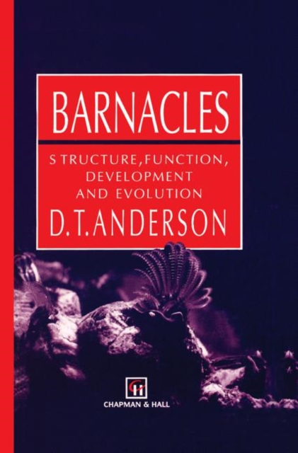 Barnacles : Structure, function, development and evolution, Hardback Book