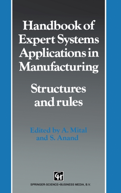 Handbook of Expert Systems Applications in Manufacturing : Structures and Rules, Mixed media product Book