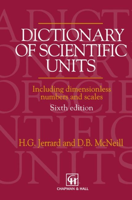 Dictionary of Scientific Units : Including dimensionless numbers and scales, Paperback / softback Book