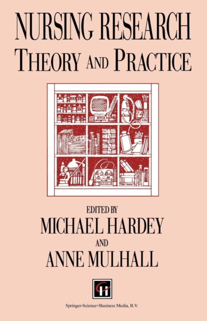 Nursing Research : Theory and practice, Paperback / softback Book
