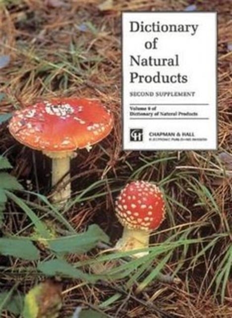 Dictionary of Natural Products, Supplement 2, Hardback Book
