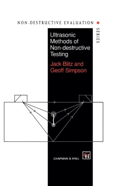 Ultrasonic Methods of Non-destructive Testing, Hardback Book