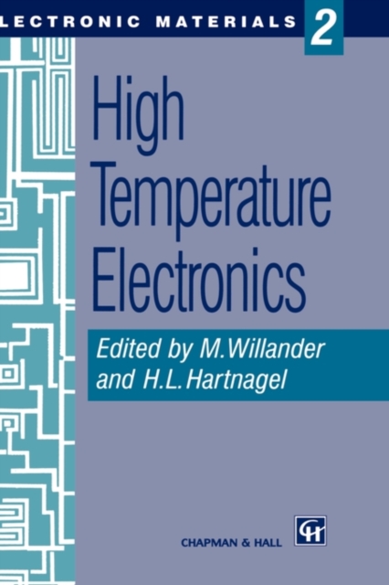 High Temperature Electronics, Hardback Book