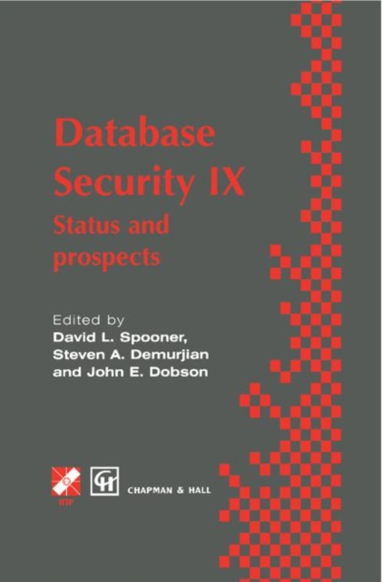 Database Security IX : Status and prospects, Hardback Book