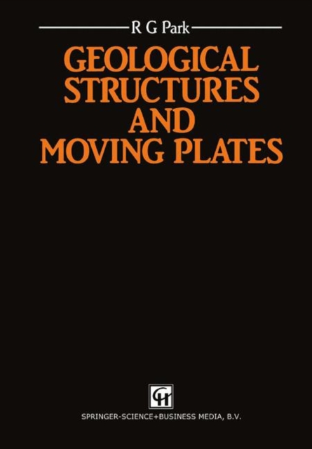 Geological Structures and Moving Plates, Paperback / softback Book