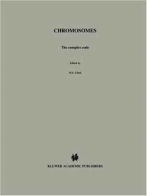 Chromosomes : The Complex Code, Hardback Book