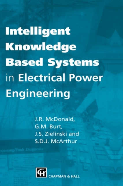 Intelligent knowledge based systems in electrical power engineering, Hardback Book