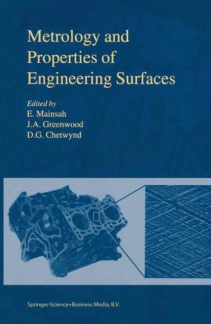 Metrology and Properties of Engineering Surfaces, Hardback Book