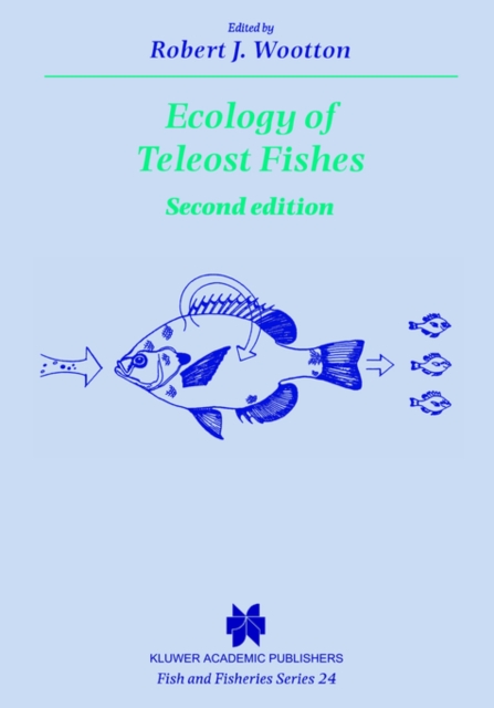 Ecology of Teleost Fishes, Hardback Book