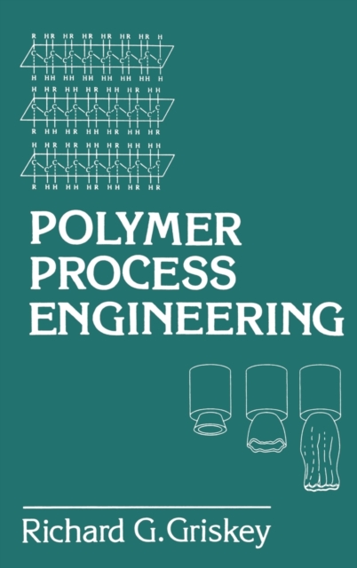 Polymer Process Engineering, Hardback Book