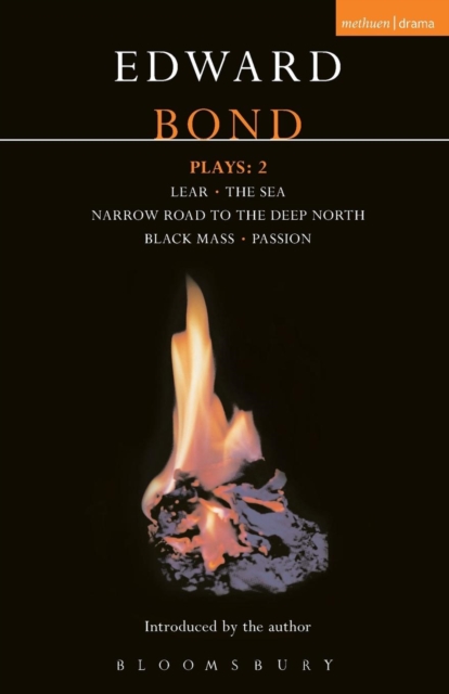 Bond Plays: 2 : Lear; The Sea; Narrow Road to the Deep North; Black Mass; Passion, Paperback / softback Book