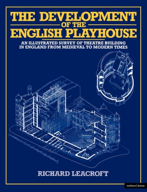 The Development of the English Playhouse, Paperback / softback Book