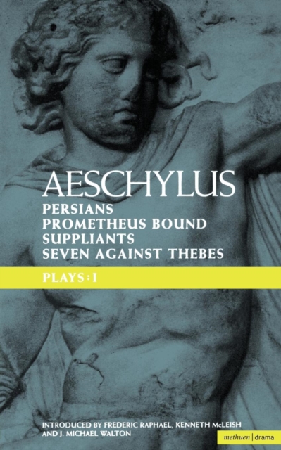 Aeschylus Plays: I : The Persians; Prometheus Bound; The Suppliants; Seven Against Thebes, Paperback / softback Book