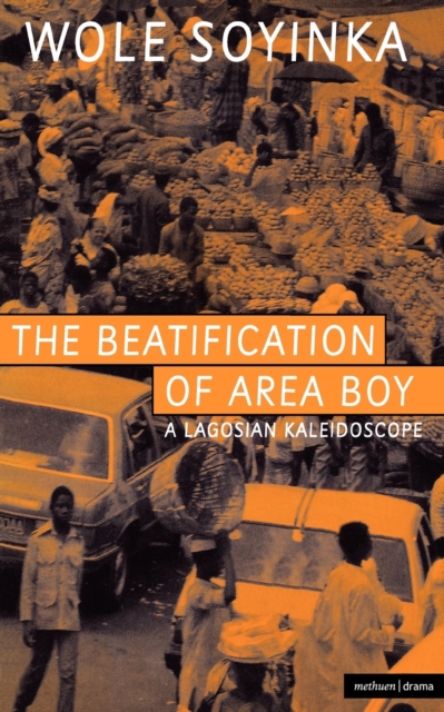 The Beatification Of Area Boy, Paperback / softback Book