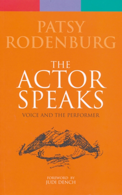 Actor Speaks : Voice and the Performer, Paperback / softback Book