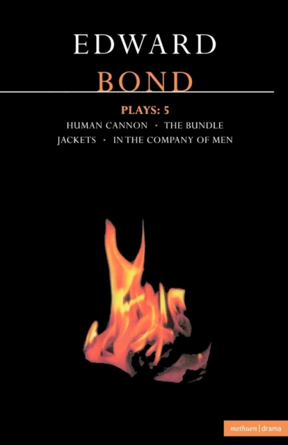 Bond Plays: 5 : The Bundle; Human Cannon; Jackets; In the Company of Men, Paperback / softback Book