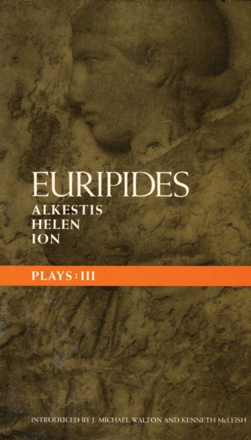Euripides Plays: 3 : Alkestis; Helen; Ion, Paperback / softback Book