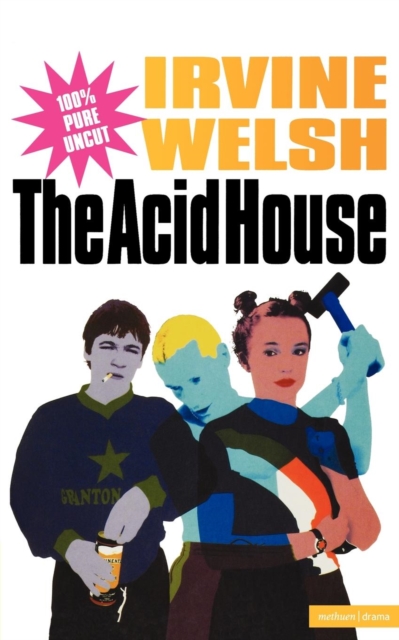The Acid House, Paperback / softback Book