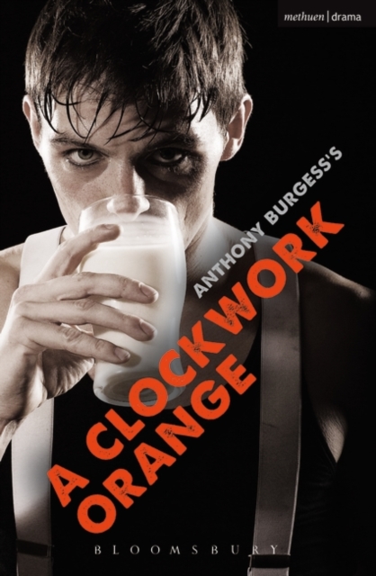 A Clockwork Orange : Play with Music, Paperback / softback Book