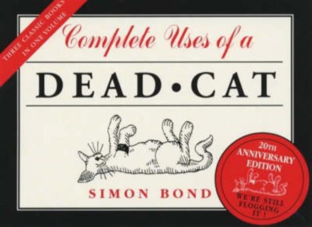 Complete Uses of a Dead Cat, Paperback / softback Book