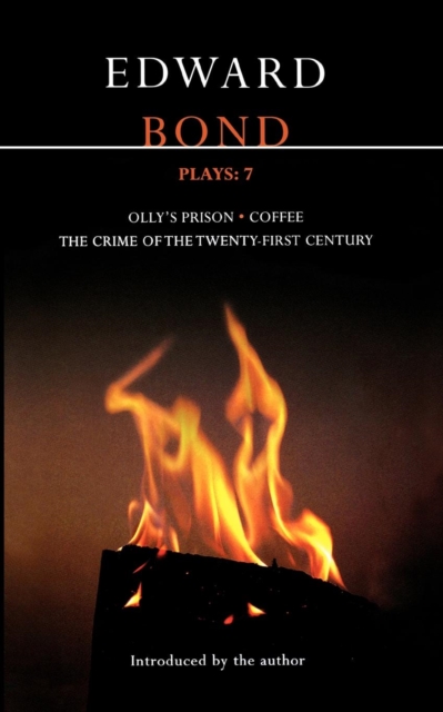 Bond Plays: 7 : The Crime of the Twenty-First Century; Olly's Prison; Coffee, Paperback / softback Book
