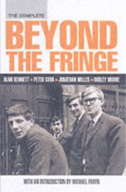 The Complete Beyond the Fringe, Paperback / softback Book