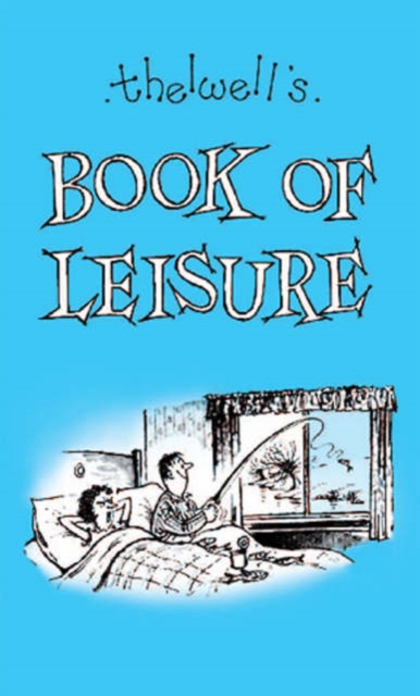 Thelwell's Book of Leisure, Hardback Book