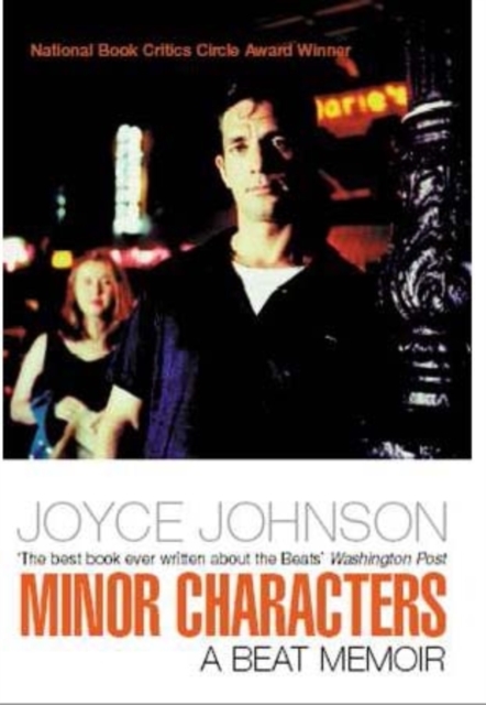 Minor Characters : A Beat Memoir, Paperback / softback Book