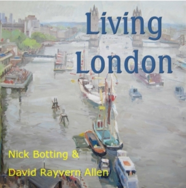 Living with London, Hardback Book
