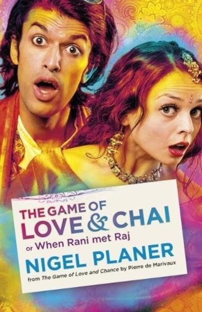 The Game of Love and Chai : or When Rani met Raj, Paperback / softback Book