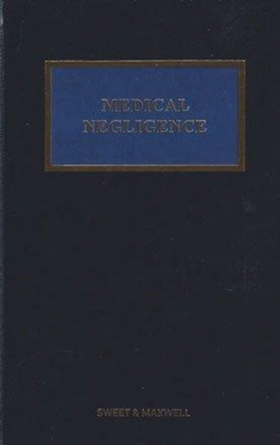 Medical Negligence, Hardback Book