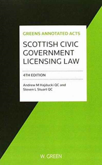 Scottish Civic Government Licensing Law, Paperback / softback Book