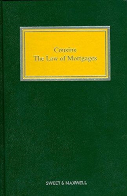 Cousins: Law of Mortgages, Hardback Book