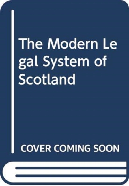 The Modern Legal System of Scotland, Paperback / softback Book