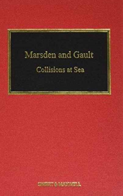 Marsden and Gault on Collisions at Sea, Hardback Book