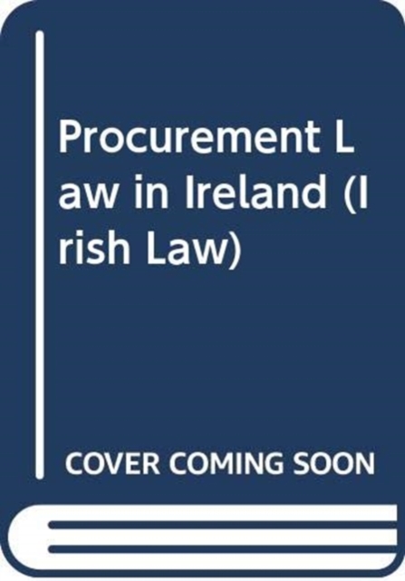 Procurement Law in Ireland, Hardback Book
