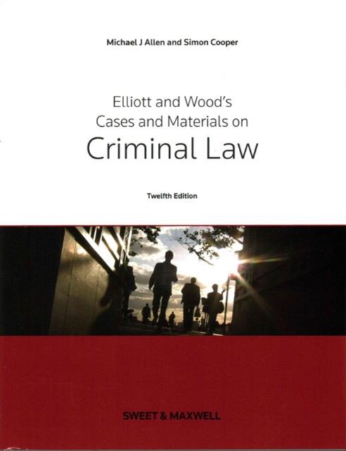 Elliott & Wood's Cases and Materials on Criminal Law, Paperback / softback Book
