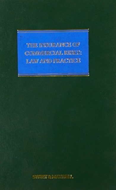 The Insurance of Commercial Risks: Law and Practice, Hardback Book