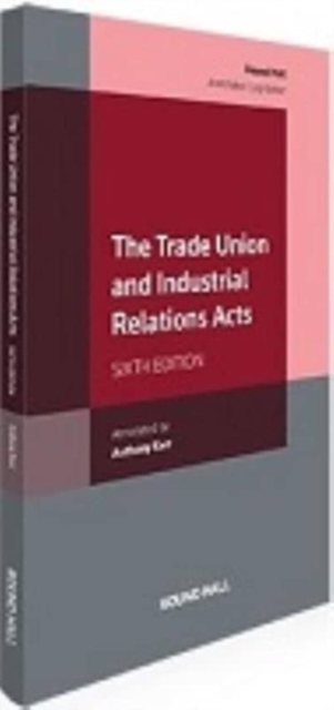 Trade Union and Industrial Relations Acts, Paperback / softback Book