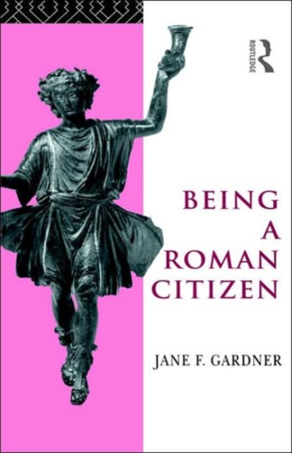 Being a Roman Citizen, Hardback Book