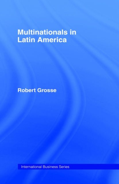 Multinationals in Latin America, Hardback Book