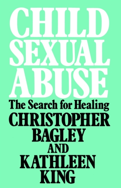 Child Sexual Abuse : The Search for Healing, Paperback / softback Book