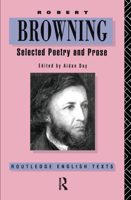 Robert Browning : Selected Poetry and Prose, Paperback / softback Book
