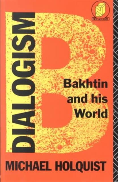 Dialogism : Bakhtin and his World, Paperback Book