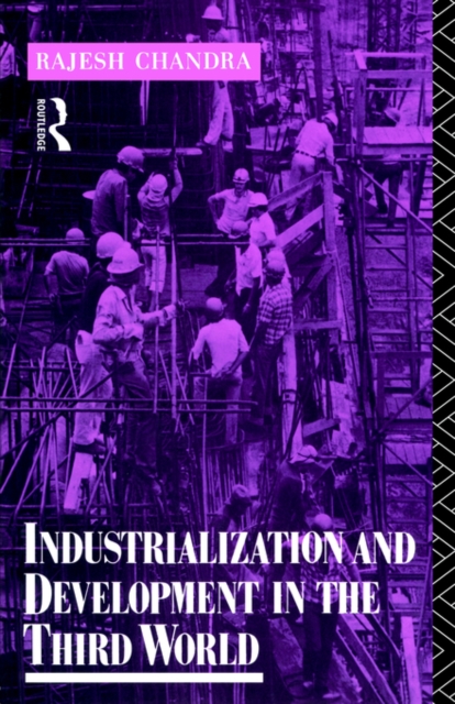 Industrialization and Development in the Third World, Paperback / softback Book