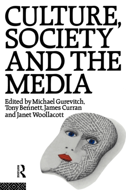 Culture, Society and the Media, Paperback / softback Book