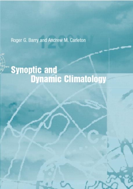 Synoptic and Dynamic Climatology, Paperback / softback Book