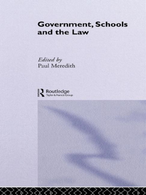 Government, Schools and the Law, Hardback Book