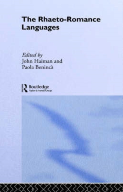 The Rhaeto-Romance Languages, Hardback Book